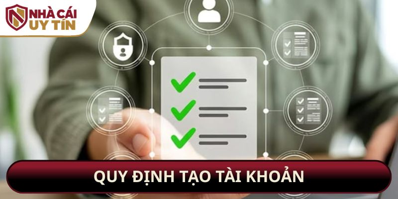 Quy định tạo tài khoản
