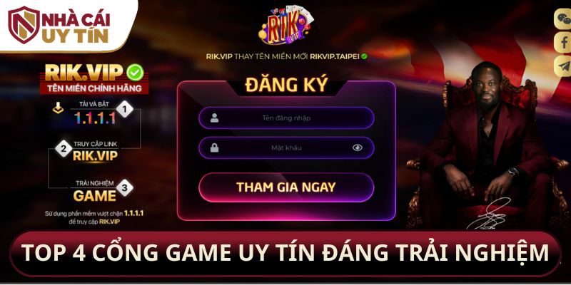 Top 4 cổng game uy tín đáng trải nghiệm